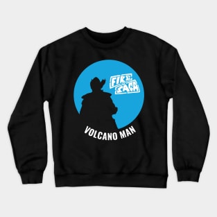 Volcano Man Crewneck Sweatshirt